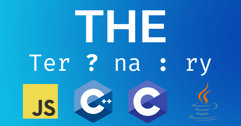 The Ternary Operator