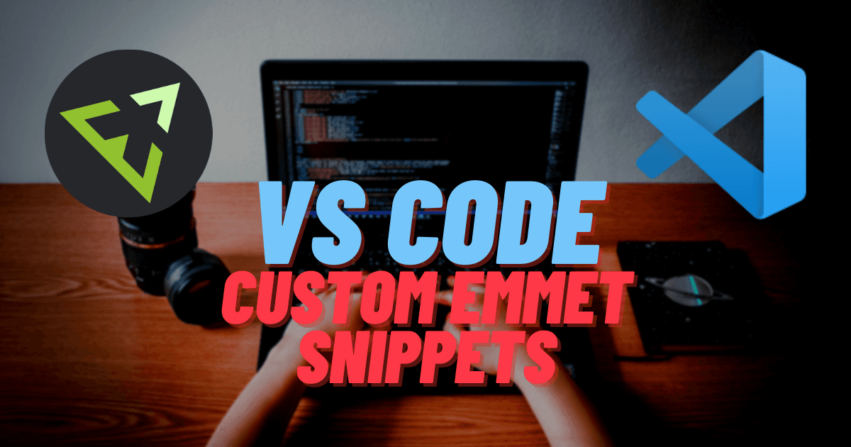 ✨ How to create Custom Emmet Snippets in VS Code!