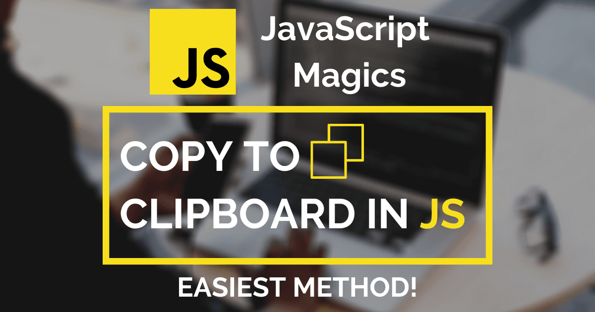 💡 Easy Copy to Clipboard Button in Vanilla JavaScript